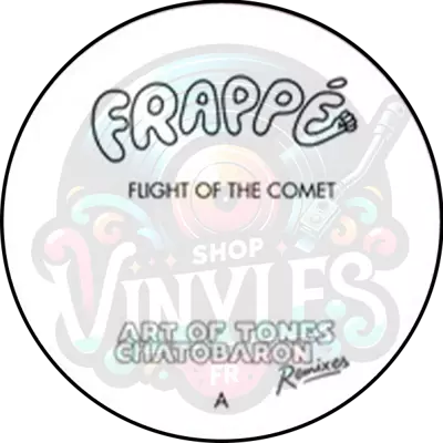 Art Of Tones & Chatobaron-Flight Of The Comet - Remixes