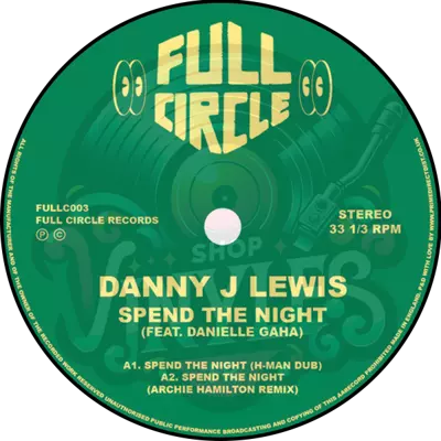 Danny J Lewis & Daniella Gaha-Spend The Night - Remixes